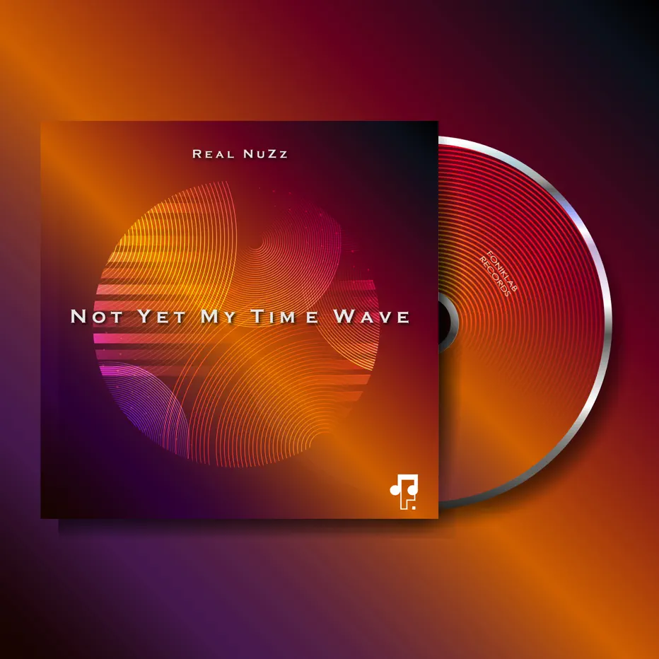 Real NuZz - Not Yet My Time Wave EP