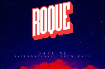 Roque – Darling/International Frequency