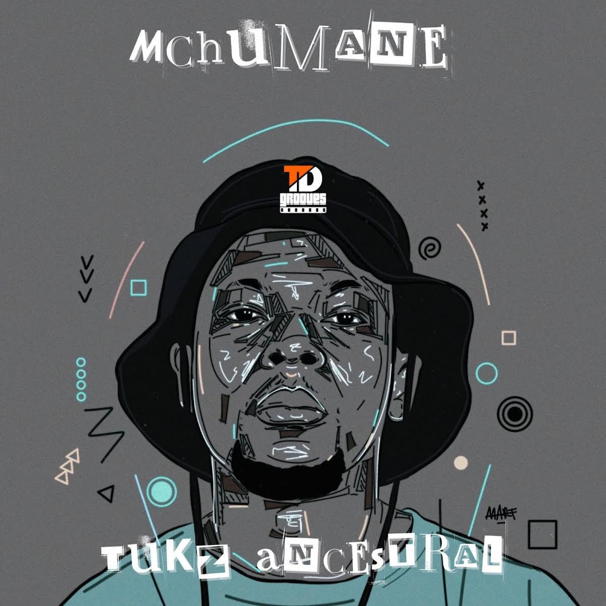 Tukz Ancestral - Mchumane