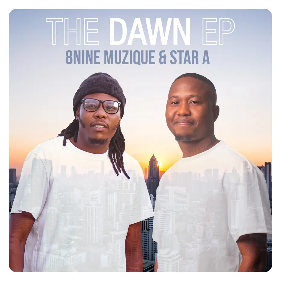  8nine Muzique & Star A - The Dawn EP