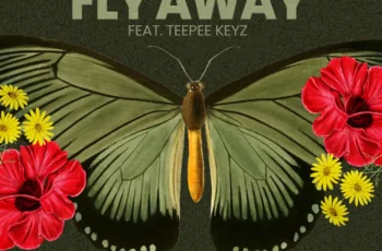 Blaq Afro-Kay, Laps Rsa & Sitha – Fly Away (feat. TeePee Keyz)