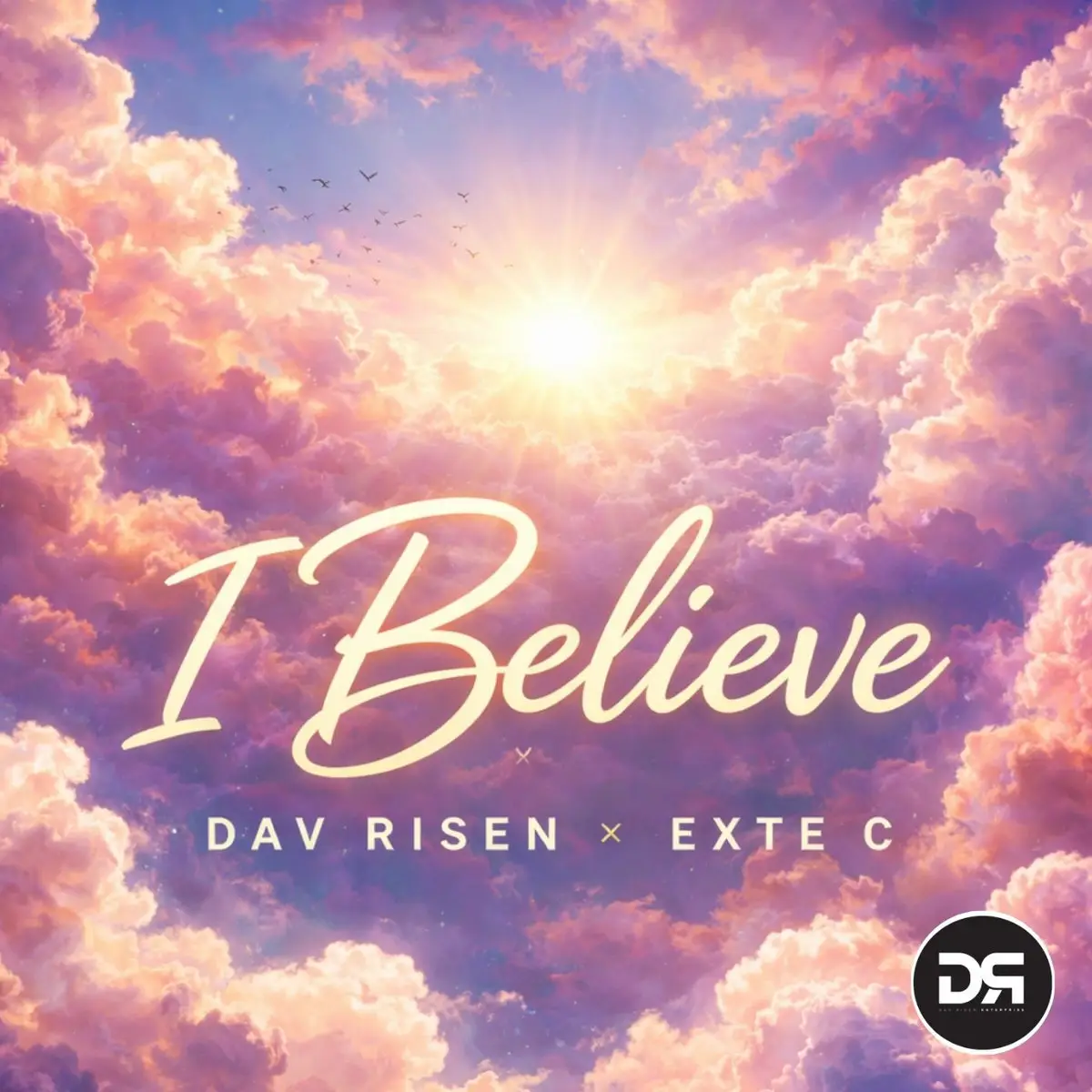  Dav Risen & Exte C - I Believe