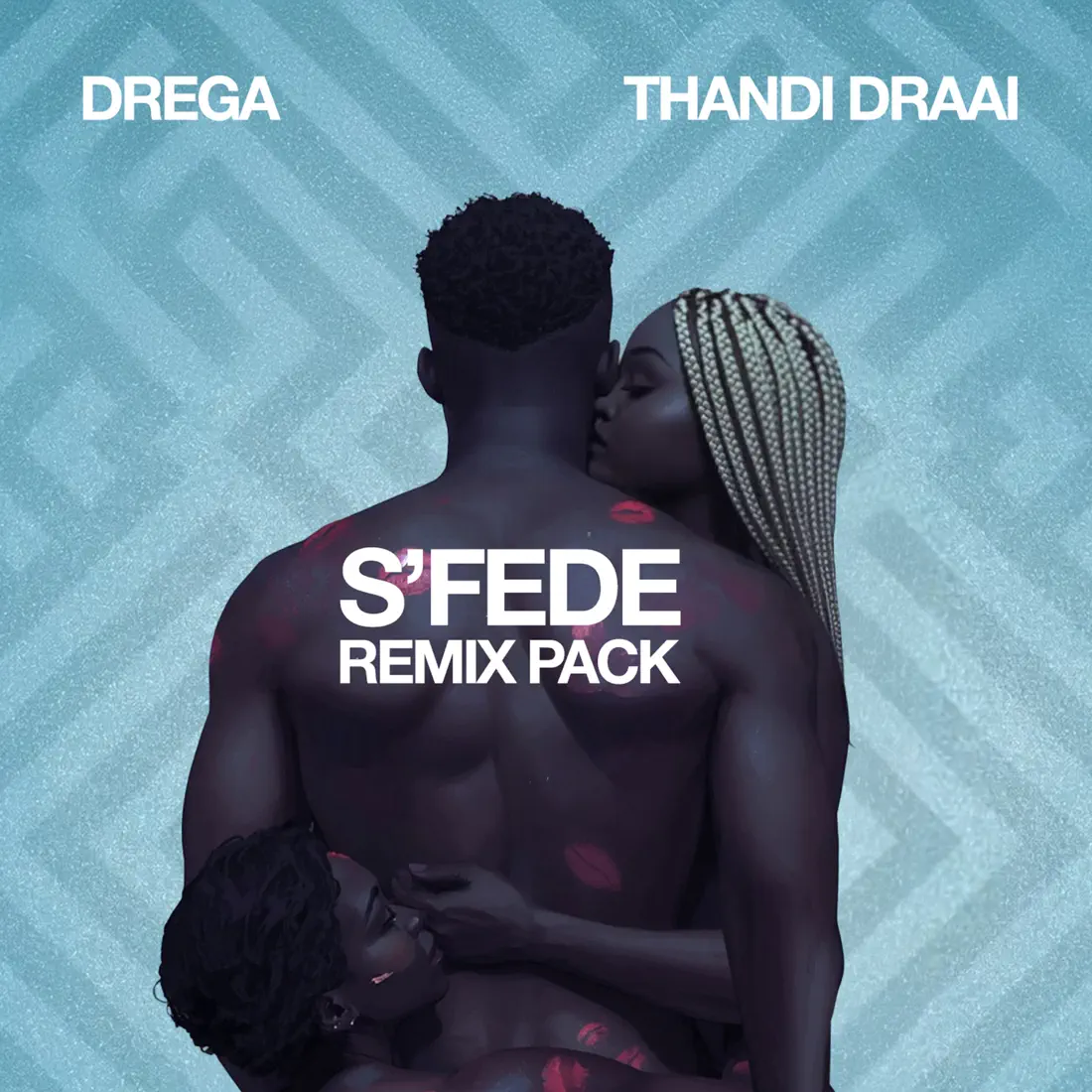  Drega & Thandi Draai - Sfede (Remix Pack)