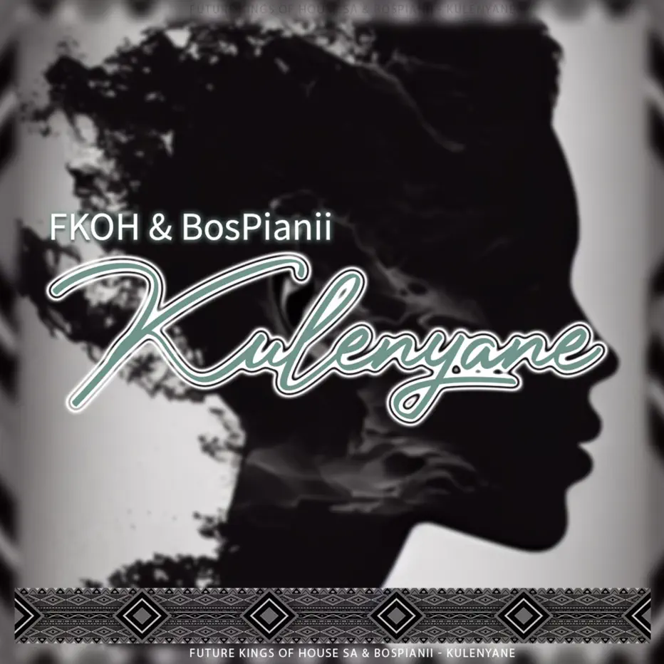 Future Kings of House SA & BosPianii - Kulenyane Future Kings of House SA & BosPianii - Kulenyane