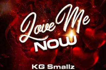 KG Smallz – Love Me Now EP