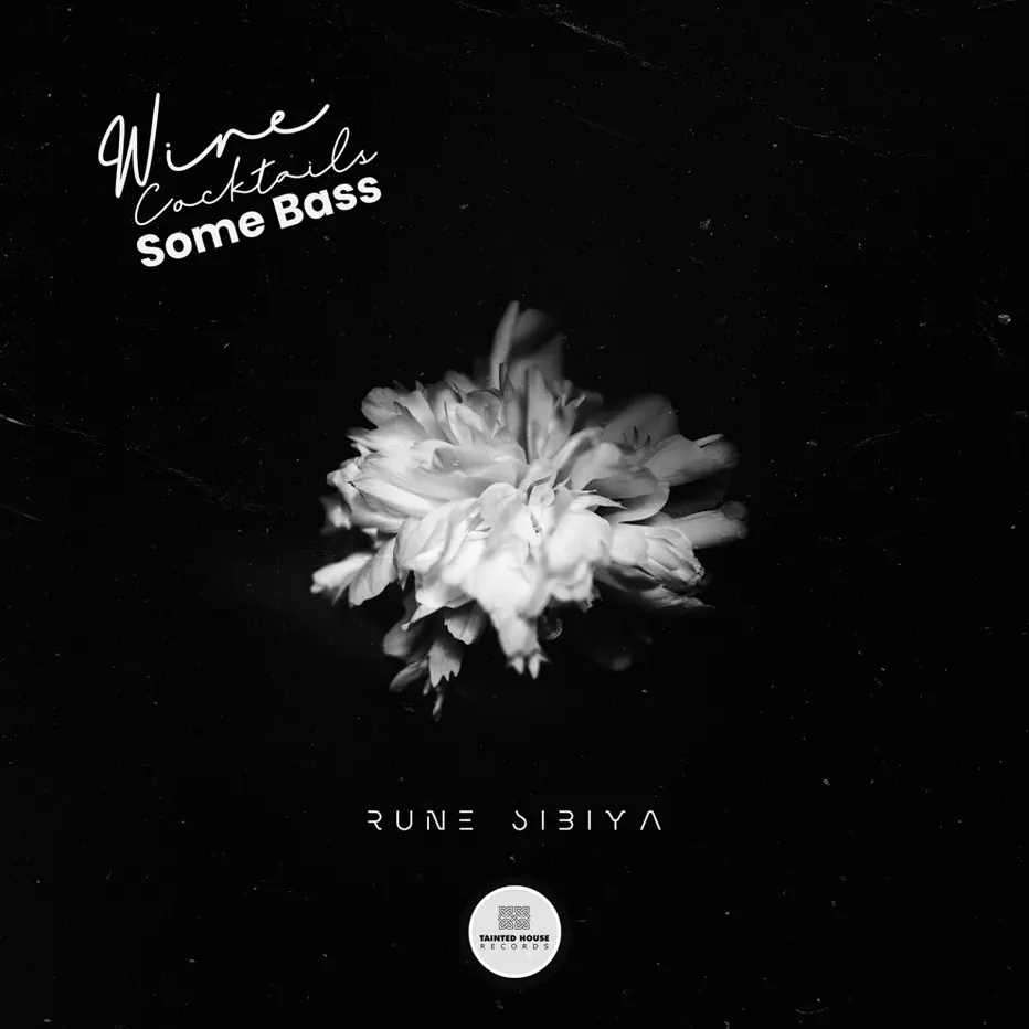  Rune Sibiya - Wine Cocktails & Some Bass