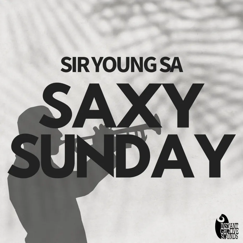 Sir Young SA - Saxy Sunday Sir Young SA - Saxy Sunday