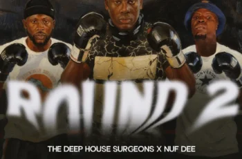 The Deep House Surgeons & NUF DeE – Round 2 EP