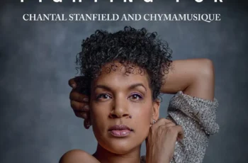 Chantal Stanfield & Chymamusique – Love Worth Fighting For (Extended Mix)