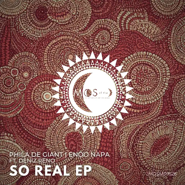  Phila De Giant, Enoo Napa & Deniz Reno - So Real EP
