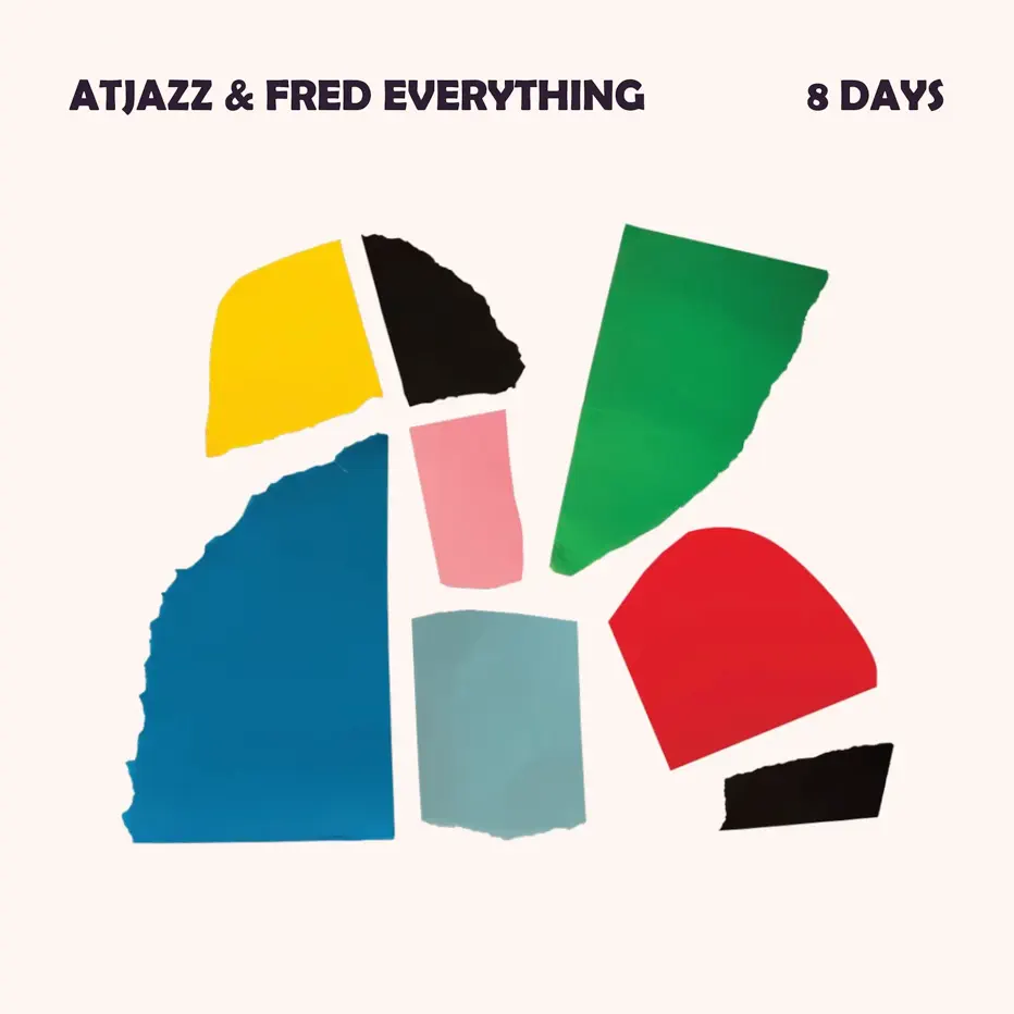 Atjazz & Fred Everything - 8 Days (Album) Atjazz & Fred Everything - 8 Days