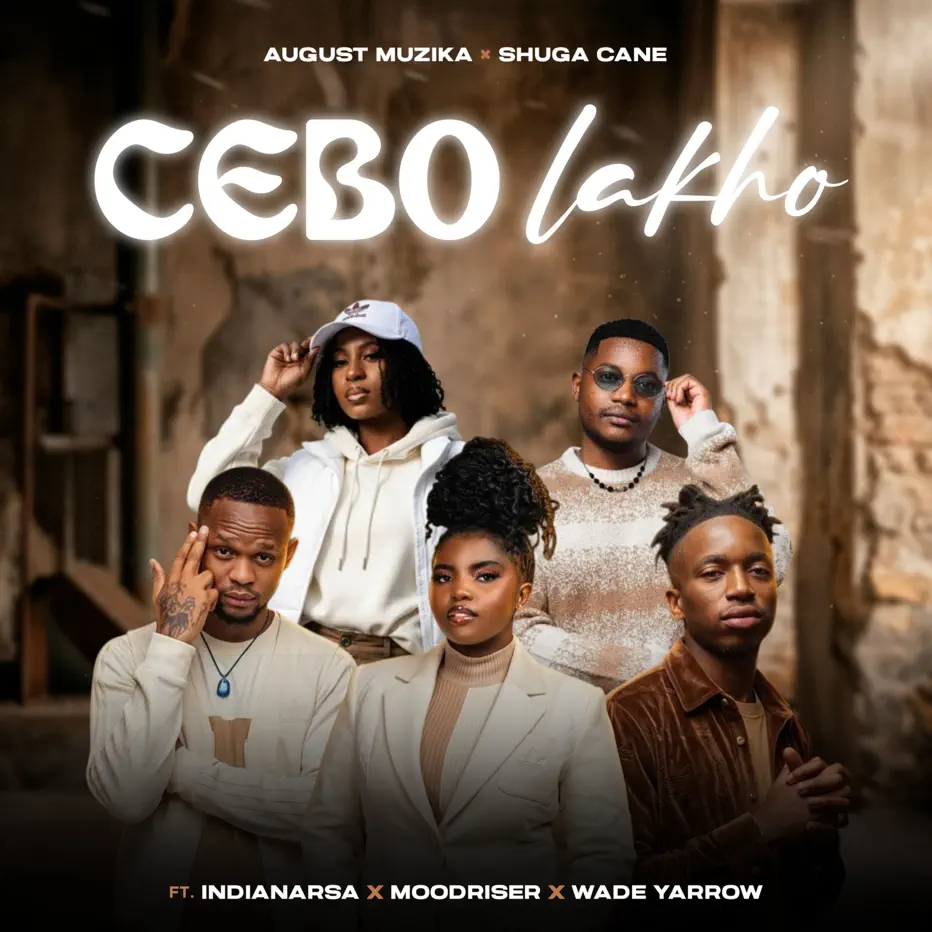  August Muzika, Shuga Cane & Tahoe Studios - Cebo Lakho (feat. IndianaRSA, Moodriser & Wade Yarrow)
