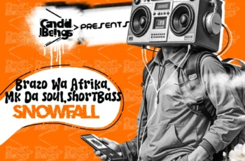 Brazo Wa Afrika, Mk Da Soul & ShortBass – SnowFall