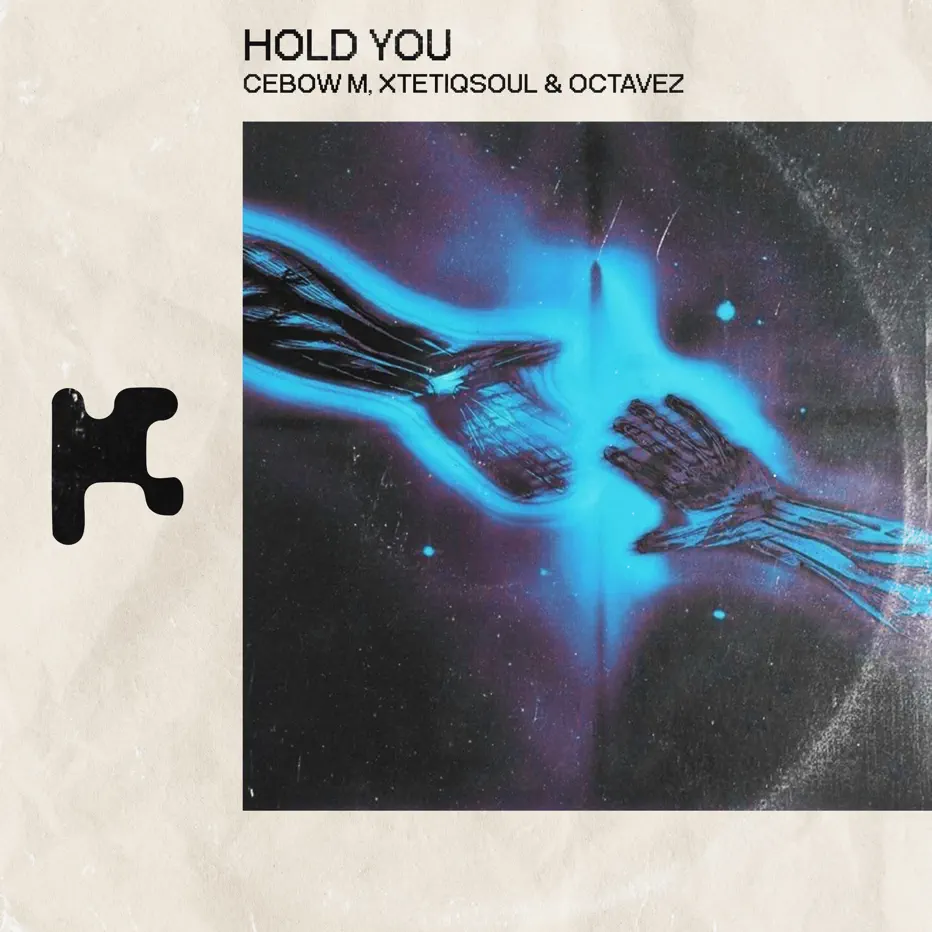  Cebow M, Xtetiqsoul & Octavez - Hold You