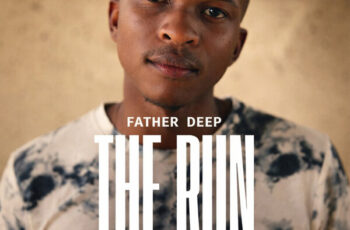 Father Deep – The Run