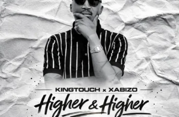 KingTouch, Xabizo – Higher And Higher (R3MIX PVCK)