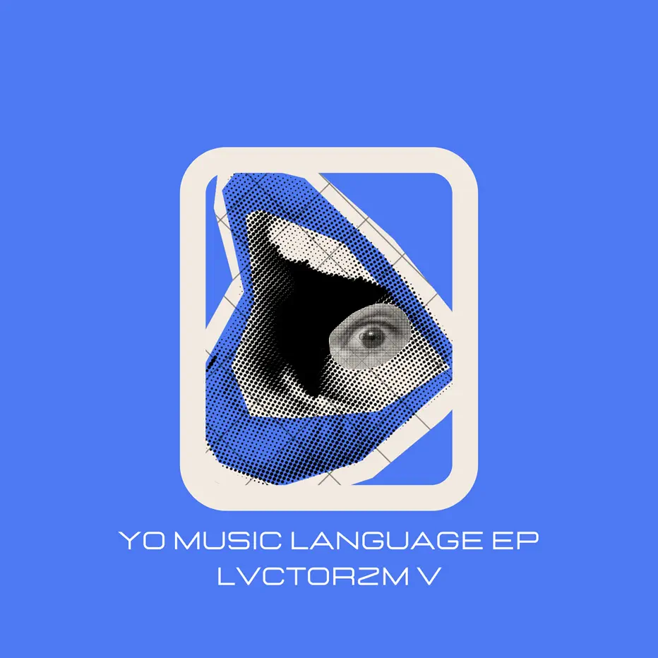  LVCTORZM V - Yo Music Language EP