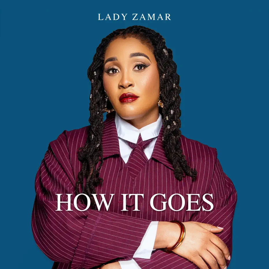  Lady Zamar - How It Goes