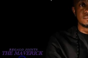 Regalo Joints – The MAVERICK 3 (Album)