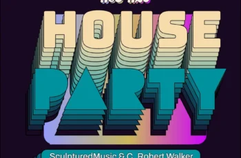 SculpturedMusic – House Party (Incl. Remixes)