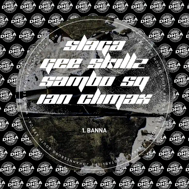  Slaga, Sambo Sq, Gee Skillz & Ian Climax - Banna
