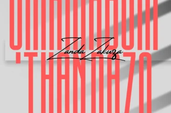 Zanda Zakuza & Berry & Shakur – Omama Bom’thandazo (feat. Ntwana_R & Charles Mdakane)