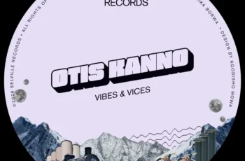 Otis Kanno – Vibes & Vices EP