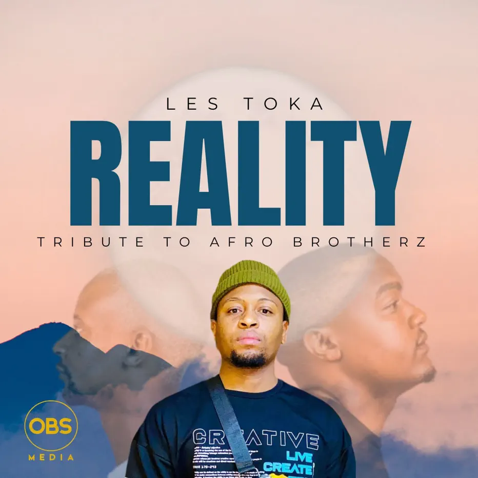  les toka - Reality (Tribute To Afro Brotherz)