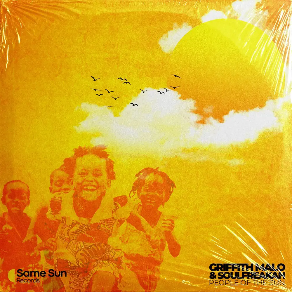  Griffith Malo & SoulFreakah - People Of The Sun