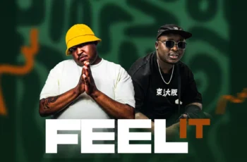 Ladi Adiosoul & Blaq Note – FEEL IT