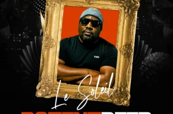 Le Soleil – POTENT DEEP EP
