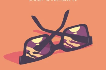 Shimza – Sunset In Pretoria EP