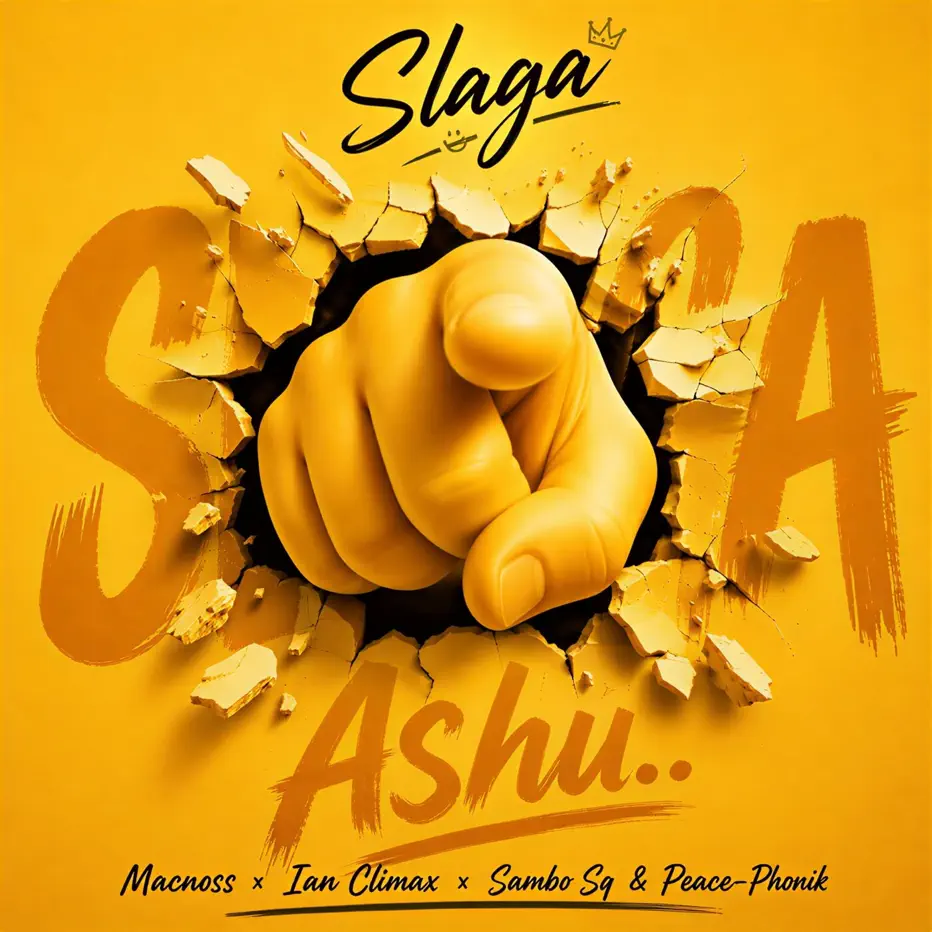 Slaga, Macnoss, Ian Climax, Sambo Sq & Peace-Phonik - Ashu Slaga, Macnoss, Ian Climax, Sambo Sq & Peace-Phonik - Ashu