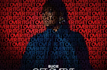 Bucie – Get Over It (Non Grata Remix)