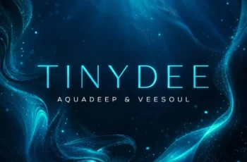 Aquadeep, Veesoul – Tinydee