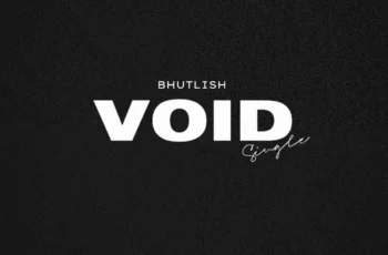 Bhutlish – Void Bhutlish – Void