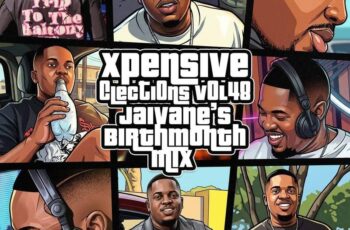 DJ Jaivane – Xpensive Clections Vol. 48 (Jaivane’s JulyBirthMonth Mix)
