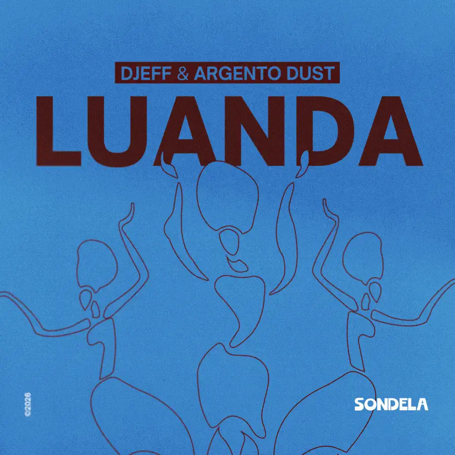  DJEFF & Argento Dust - Luanda