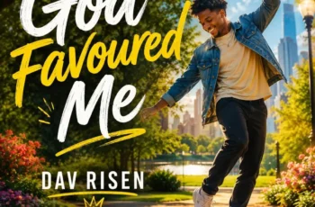 Dav Risen – God Favoured Me
