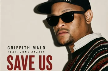 Griffith Malo & June Jazzin – Save Us (Remixes)