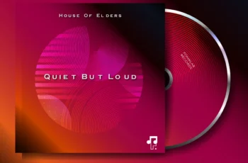 House of Elders – Quiet But Loud (EP)