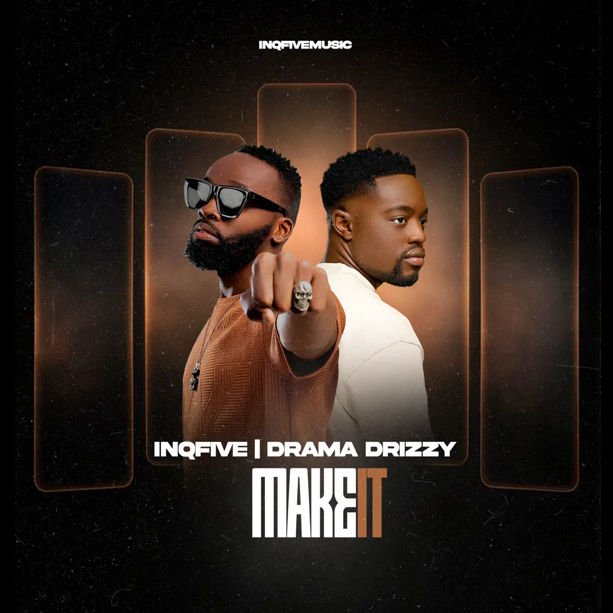  InQfive & Drama Drizzy - MAKE IT