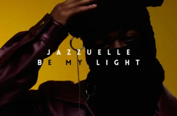 Jazzuelle – Be My Light
