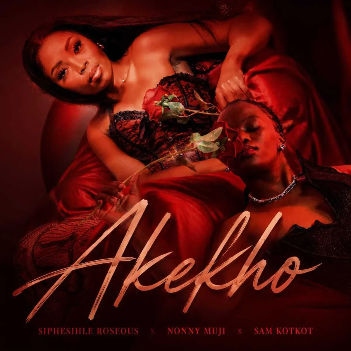  Siphesihle Roseous, Nonny Muji & Sam Kotkot - Akekho