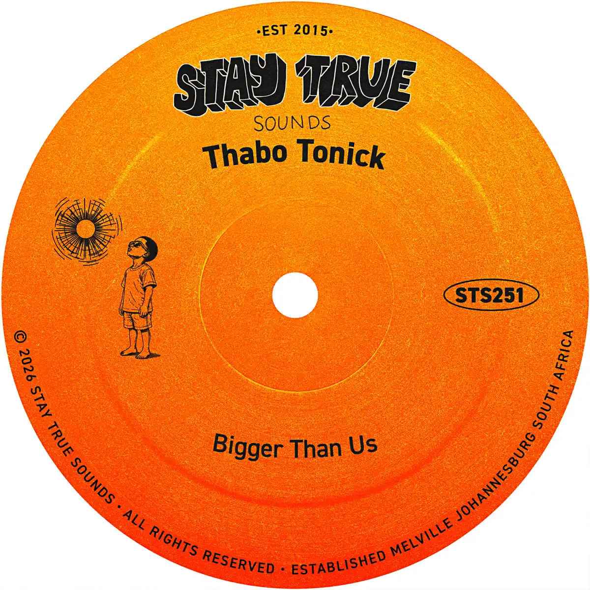 Thabo Tonick - Bigger Than Us Thabo Tonick - Bigger Than Us