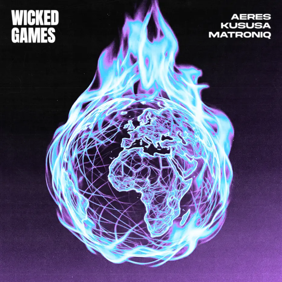  AERES, Kususa & Matroniq - Wicked Games
