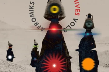 AfroMiks & VARTI – Sentient Archives Vol. 3