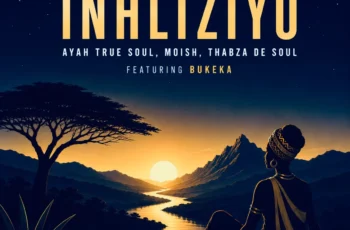 Ayah True Soul, Moish, Thabza De Soul & Bukeka – Inhliziyo