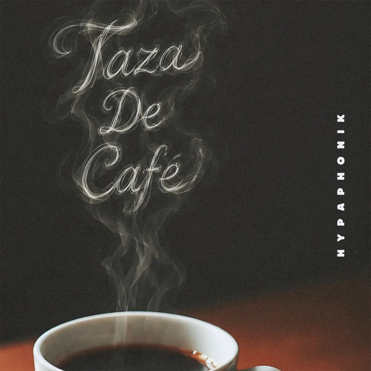  Hypaphonik - Taza De Cafe