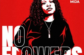 Kali Mija & Ticck D.H.A – No Flowers EP